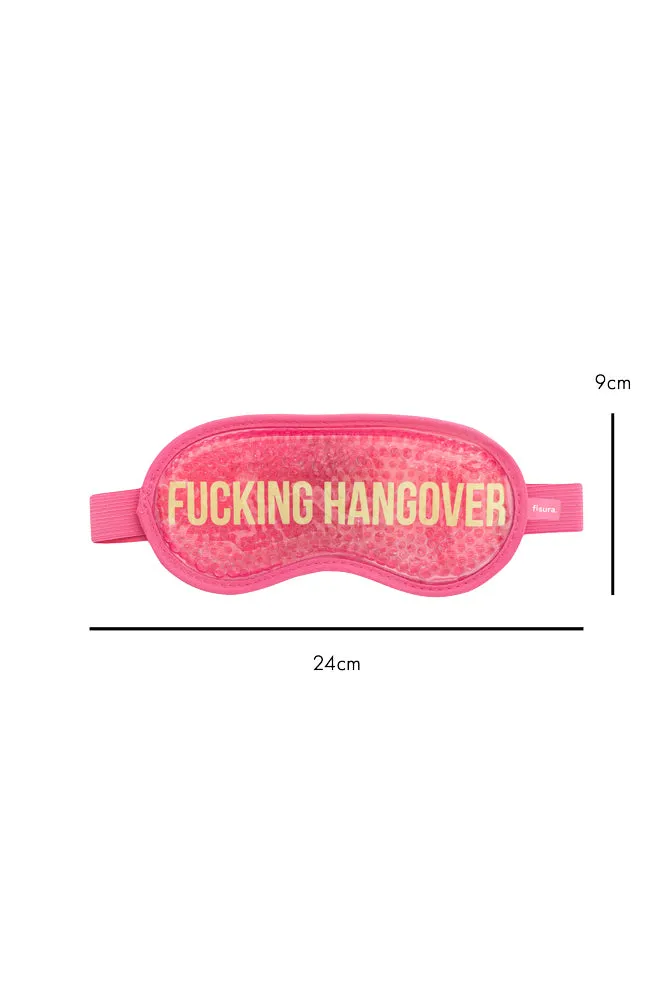 Pink Fucking Hangover Gel Eye Mask