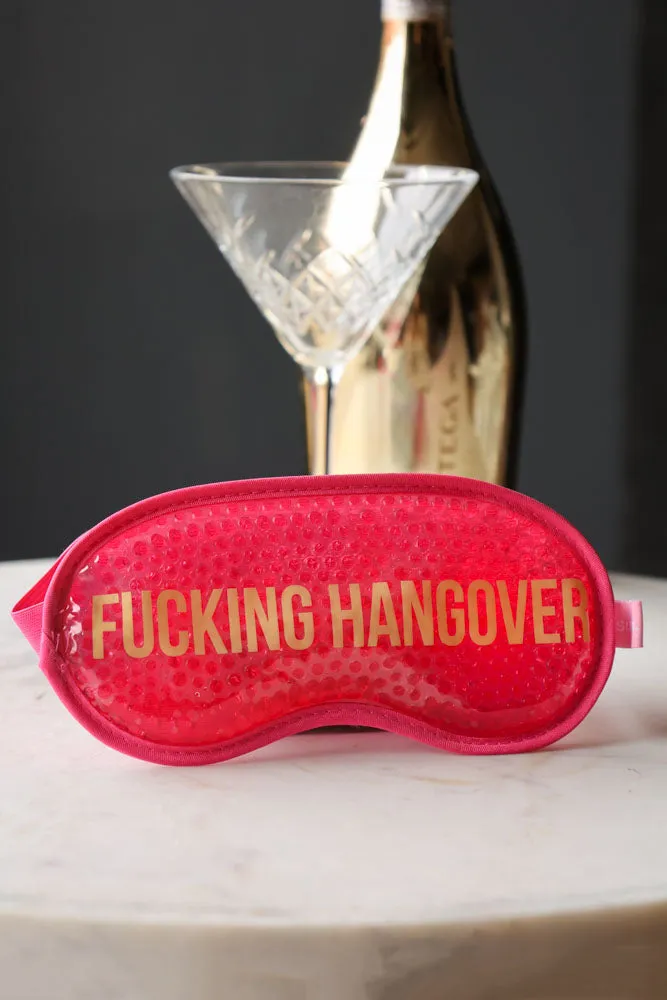 Pink Fucking Hangover Gel Eye Mask